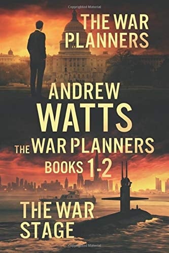 The War Planners Books 1-2 The War Planners and the War Stage