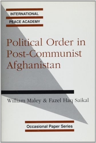 Political Order in Post-communist Afghanistan