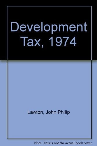 The 1974 Developments Tax