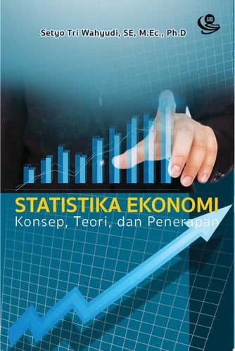 Statistika Ekonomi Konsep, Teori, dan Penerapan