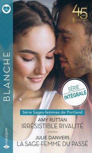Irrésistible rivalité - La sage-femme du passé