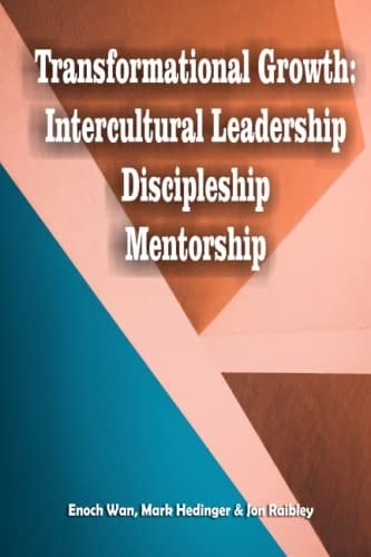 Transformational Growth Intercultural Leadership/Discipleship/Mentorship