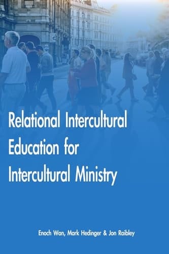 Relational Intercultural Education for Intercultural Ministry