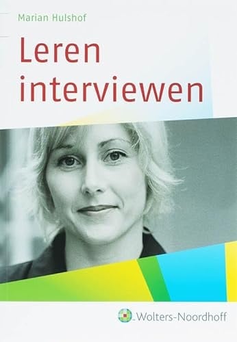Leren interviewen een hbo-methode voor het mondeling verzamelen van informatie