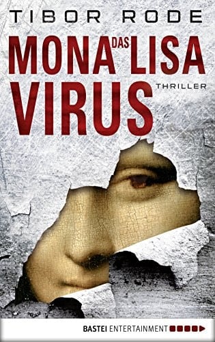 Das Mona-Lisa-Virus: Thriller (German Edition)