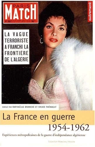 La France en guerre 1954-1962