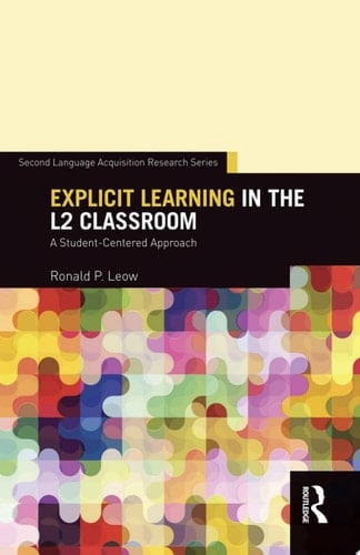 Explicit Learning in the L2 Classroom A Student-Centered Approach