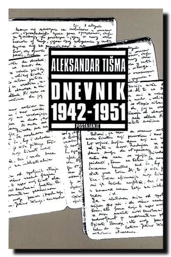 Dnevnik 1942-1951: Postajanje (Biblioteka Dokument) (Croatian Edition)