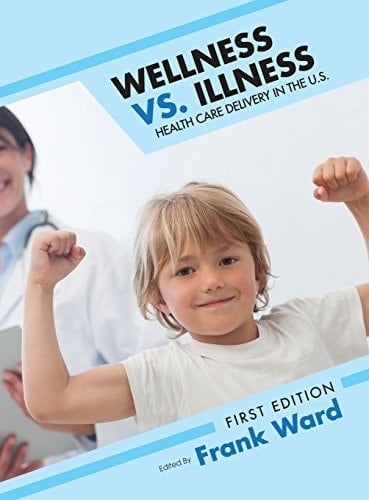 Wellness Vs. Illness