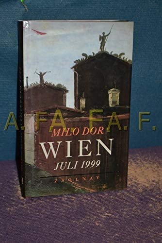 Wien, Juli 1999 eine Geschichte