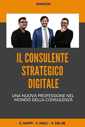 Il Consulente Strategico Digitale Una Nuova Professione Nel Mondo Della Consulenza