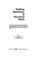 Welding Metallurgy Of Structural Steels: Proceedings