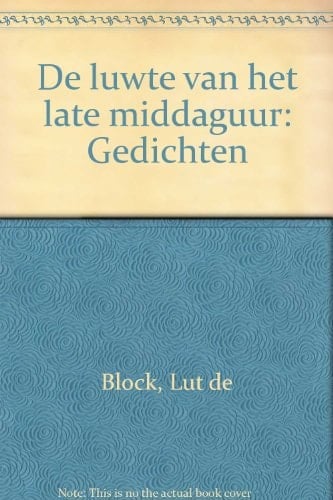 De luwte van het late middaguur gedichten