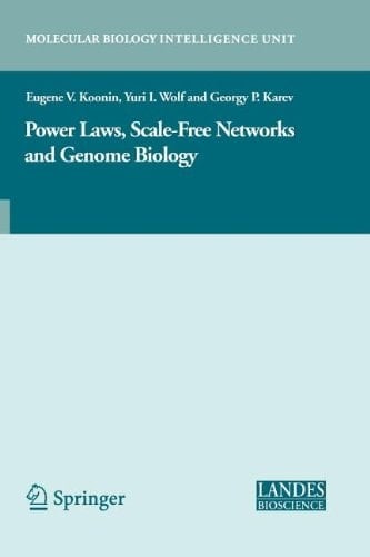 Power Laws, Scale-Free Networks and Genome Biology (Springer Series in Optical Sciences)