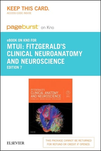 Fitzgerald's Clinical Neuroanatomy and Neuroscience Elsevier eBook on Intel Education Study (Retail Access Card)