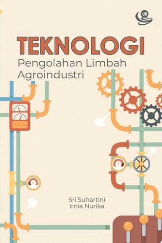 Teknologi Pengolahan Limbah Agroindustri