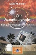 CCD Astrophotography: High-Quality Imaging from the Suburbs