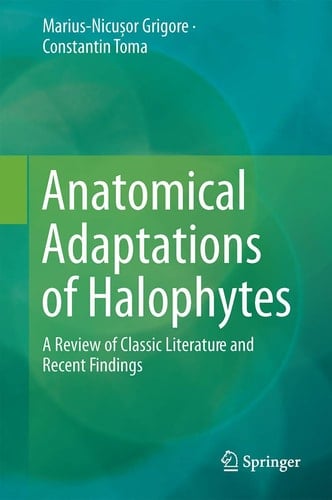 Anatomical Adaptations of Halophytes A Review of Classic Literature and Recent Findings