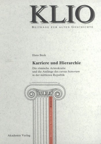 Karriere und Hierarchie (Klio / Beihefte. Neue Folge, 10) (German Edition)