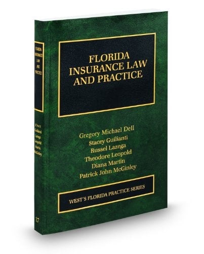 Florida Insurance Law and Practice, 2010-2011 ed. (Vol. 17, Florida Practice Series)