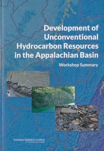 Development of Unconventional Hydrocarbon Resources in the Appalachian Basin Workshop Summary