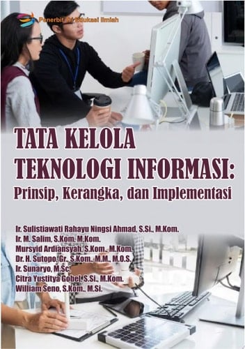 Tata Kelola Teknologi Informasi: Prinsip, Kerangka, dan Implementasi