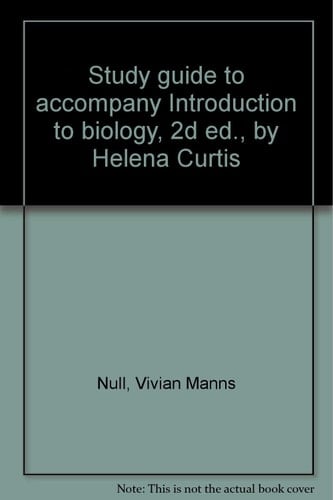 Study Guide to Accompany Invitation to Biology, Second Edition, by Helena Curtis