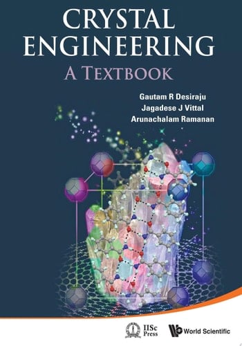 Crystal Engineering: A Textbook