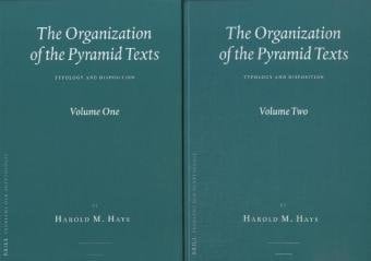 The Organization of the Pyramid Texts Typology and Disposition