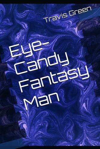 Eye-Candy Fantasy Man