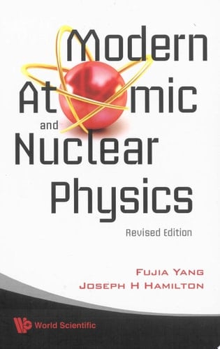 Modern Atomic and Nuclear Physics