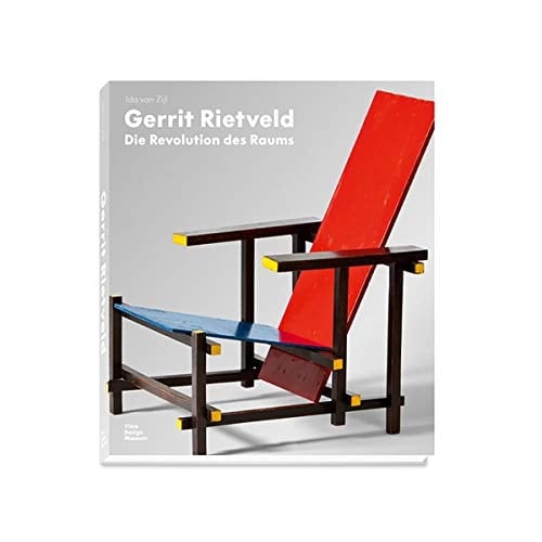 Gerrit Rietveld die Revolution des Raums