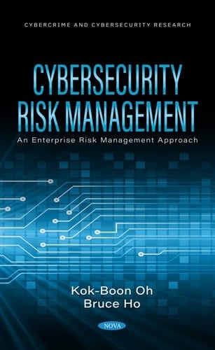 Cybersecurity Risk Management An Enterprise Risk Management Approach