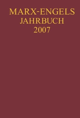 Marx-Engels-Jahrbuch 2007