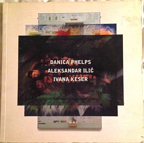 Danica Phelps, Aleksandar Ilic, Ivana Keser exposició 11 de febrer-26 de març del 2000, Sala Montcada de la Fundació "la Caixa"