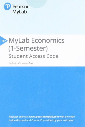 Microeconomics -- Mylab Economics with Pearson EText