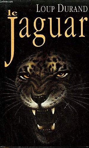 Le jaguar : roman