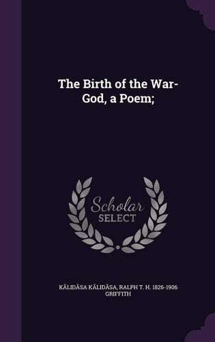The Birth of the War-God, a Poem;