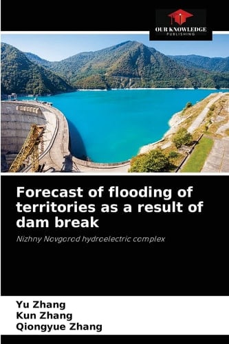 Forecast of flooding of territories as a result of dam break: Nizhny Novgorod hydroelectric complex