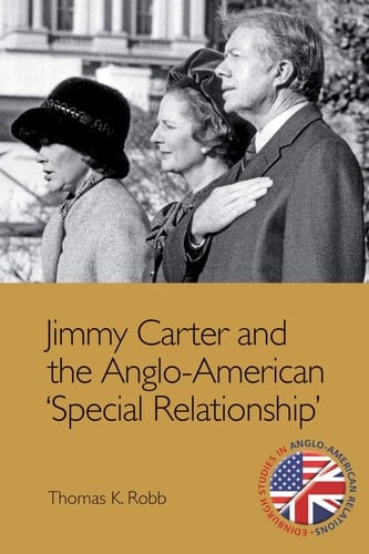 Jimmy Carter and the Anglo-American Special Relationship