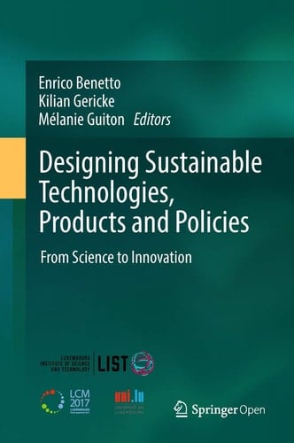 Designing Sustainable Technologies, Products and Policies From Science to Innovation