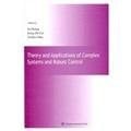 Theory and Applications of Complex Systems and Robust Control