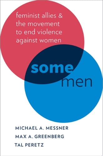 Some Men Feminist Allies in the Movement to End Violence Against Women