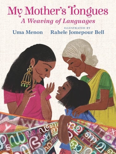 My Mother's Tongues A Weaving of Languages