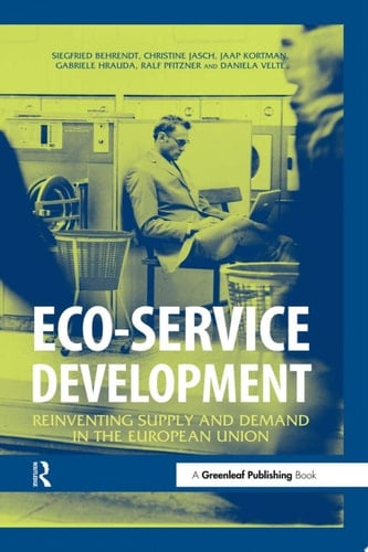 Eco-service Development Reinventing Supply and Demand in the European Union