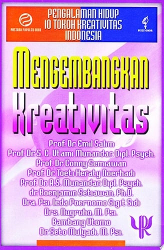 Pengalaman Hidup 10 Tokoh Kreativitas Indonesia Mengembangkan Kreativitas