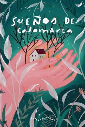 Sueños de Cajamarca