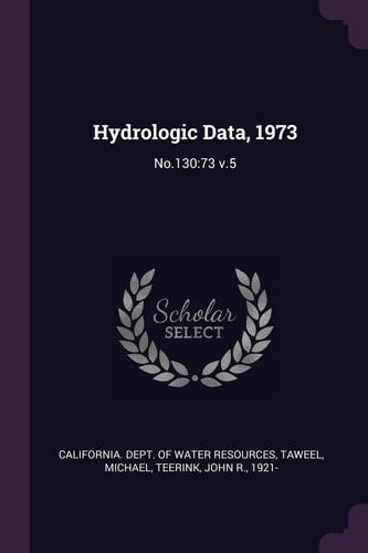 Hydrologic Data 1973 No. 130:73 V. 5