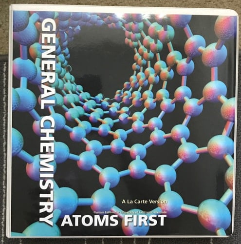 General Chemistry Atoms First UC Riverside Custom Edition