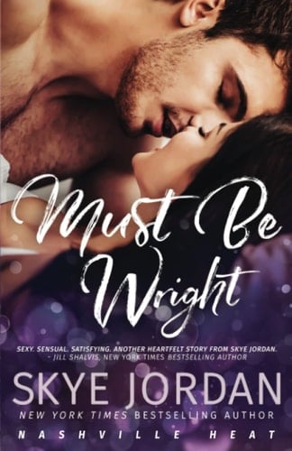 Must Be Wright (Nashville Heat)